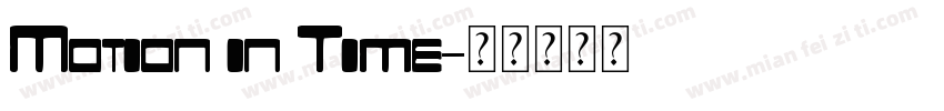Motion in Time字体转换